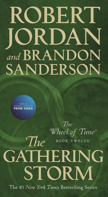 The Gathering Storm: Book Twelve of the Wheel of Time -- Robert Jordan, Mass Market Paperbound