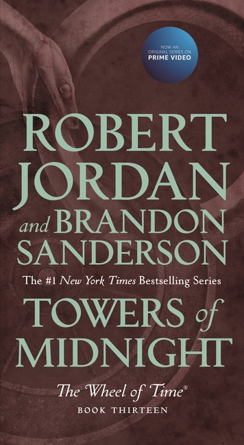 Towers of Midnight: Book Thirteen of the Wheel of Time -- Robert Jordan, Mass Market Paperbound
