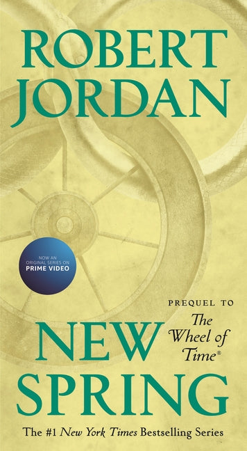 New Spring: Prequel to the Wheel of Time -- Robert Jordan, Mass Market Paperbound