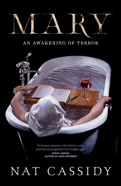 Mary: An Awakening of Terror -- Nat Cassidy, Paperback