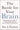 The Battle for Your Brain: Defending the Right to Think Freely in the Age of Neurotechnology by Farahany, Nita A.