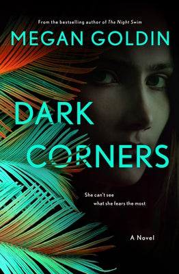 Dark Corners by Goldin, Megan