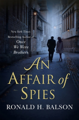 An Affair of Spies by Balson, Ronald H.