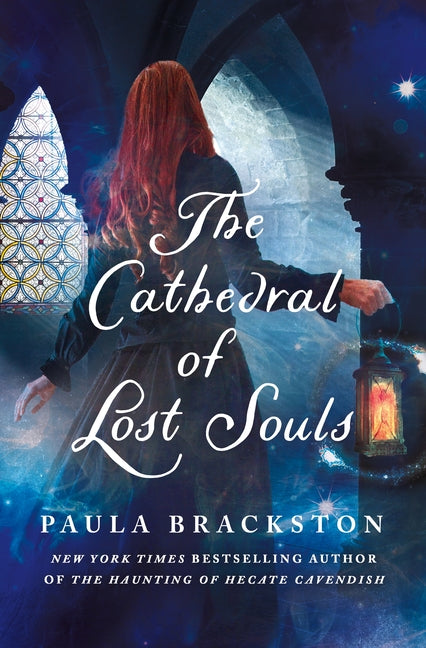 The Cathedral of Lost Souls by Brackston, Paula