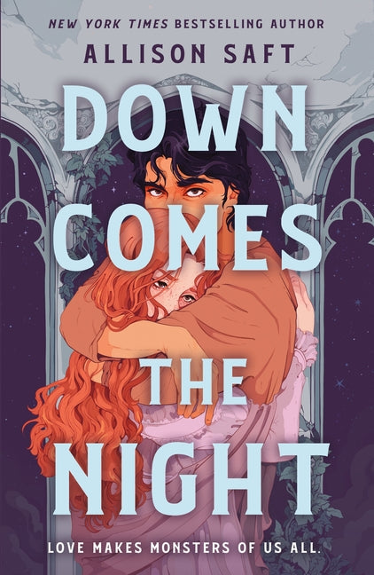 Down Comes the Night -- Allison Saft, Paperback