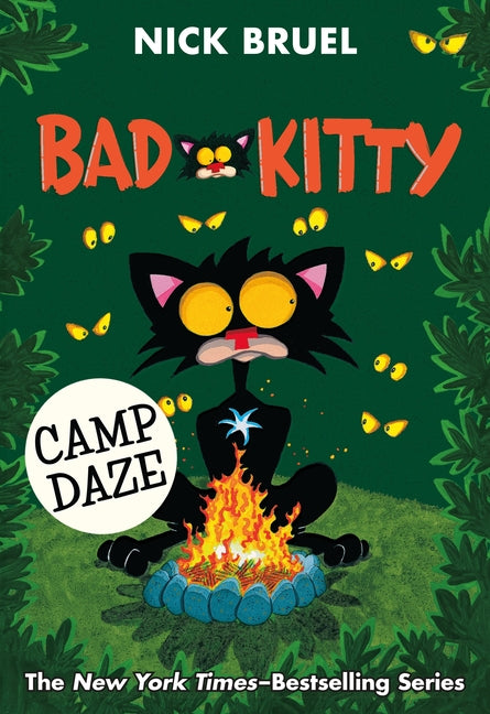 Bad Kitty Camp Daze (Paperback Black-And-White Edition) -- Nick Bruel, Paperback