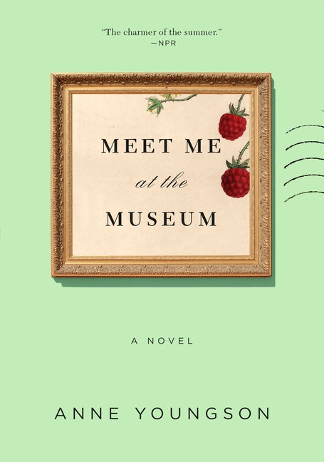 Meet Me at the Museum by Youngson, Anne