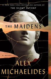 The Maidens by Michaelides, Alex