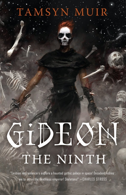 Gideon the Ninth -- Tamsyn Muir, Hardcover