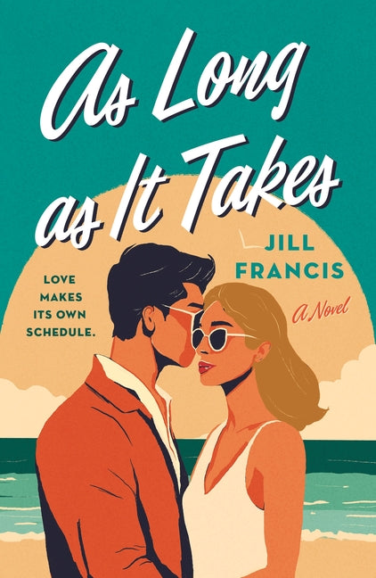 As Long as It Takes -- Jill Francis, Paperback