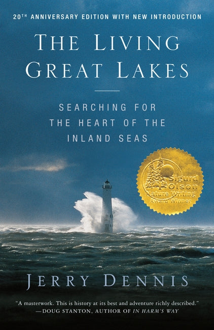 The Living Great Lakes: Searching for the Heart of the Inland Seas, Revised Edition -- Jerry Dennis, Paperback