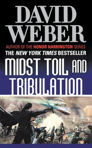 Midst Toil and Tribulation by Weber, David