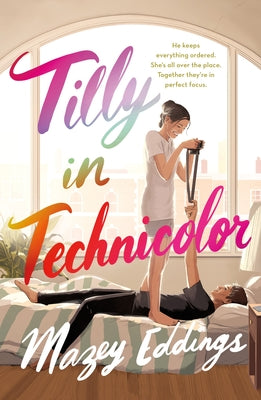 Tilly in Technicolor -- Mazey Eddings, Paperback