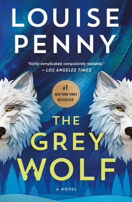 The Grey Wolf by Penny, Louise