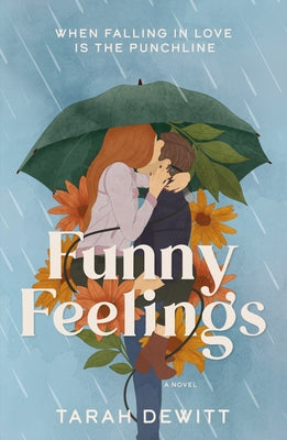 Funny Feelings -- Tarah DeWitt, Paperback