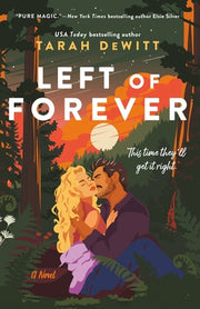 Left of Forever by DeWitt, Tarah