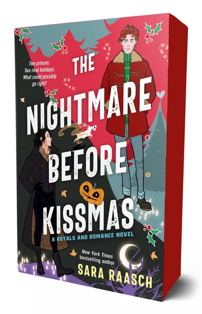The Nightmare Before Kissmas: A Royals and Romance Novel -- Sara Raasch, Paperback