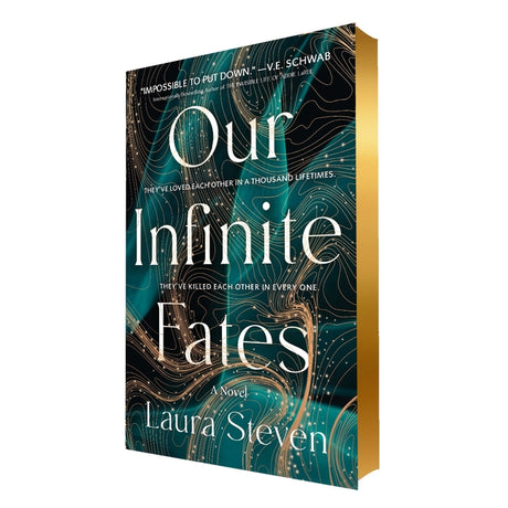 Our Infinite Fates: Deluxe Limited Edition -- Laura Steven, Hardcover
