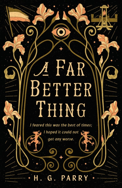 A Far Better Thing -- H. G. Parry, Paperback
