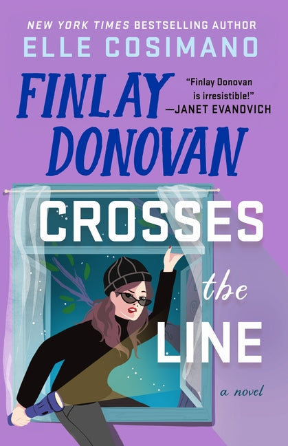 Finlay Donovan Crosses the Line by Cosimano, Elle