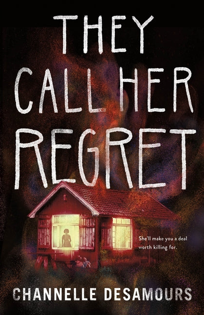 They Call Her Regret by Desamours, Channelle