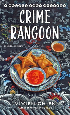 Crime Rangoon: A Noodle Shop Mystery by Chien, Vivien