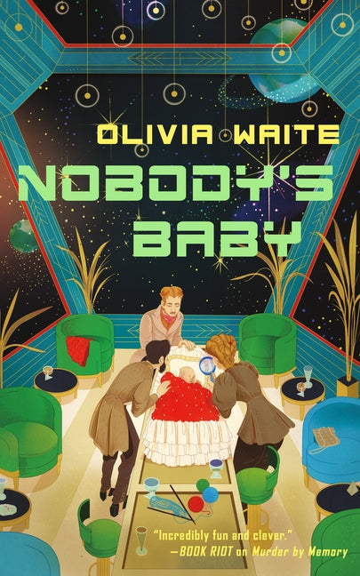 Nobody's Baby -- Olivia Waite, Hardcover