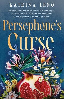 Persephone's Curse by Leno, Katrina