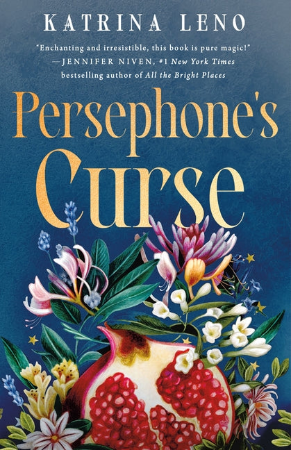 Persephone's Curse -- Katrina Leno, Hardcover