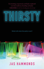 Thirsty: A Novel by Hammonds, Jas