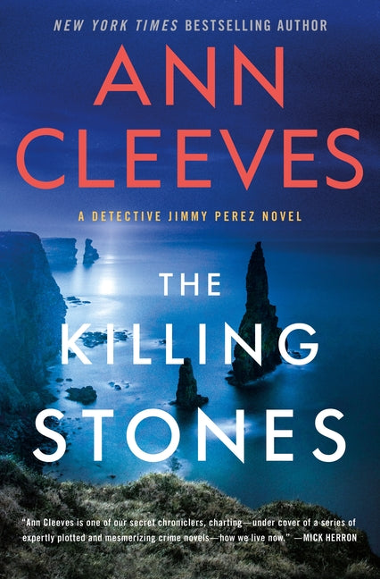 The Killing Stones: A Detective Jimmy Perez Novel -- Ann Cleeves, Hardcover