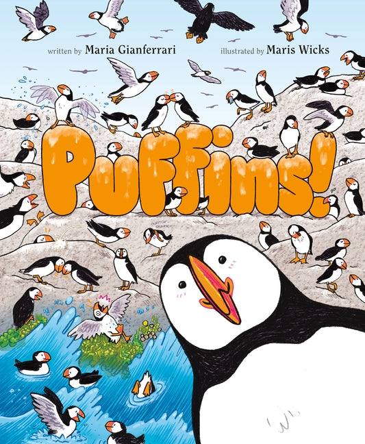 Puffins! -- Maria Gianferrari, Hardcover