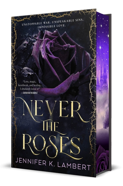Never the Roses -- Jennifer K. Lambert, Hardcover