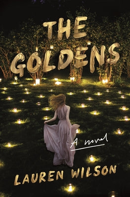 The Goldens by Wilson, Lauren