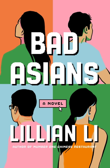 Bad Asians by Li, Lillian