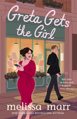 Greta Gets the Girl -- Melissa Marr, Paperback