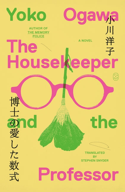 The Housekeeper and the Professor -- Yoko Ogawa, Paperback