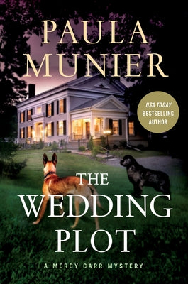 The Wedding Plot: A Mercy Carr Mystery -- Paula Munier, Paperback