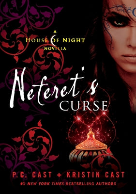 Neferet's Curse: A House of Night Novella -- P. C. Cast, Paperback