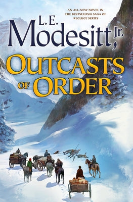 Outcasts of Order by Modesitt, L. E.