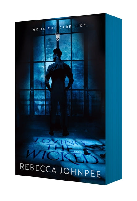 Loving the Wicked: A Dark Mafia Romance -- Rebecca Johnpee, Paperback