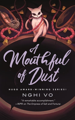 A Mouthful of Dust by Vo, Nghi