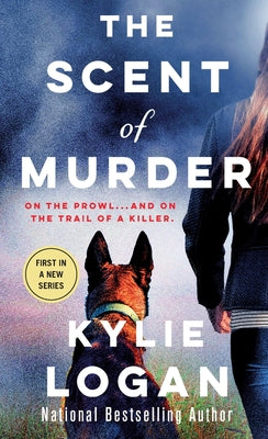 The Scent of Murder: A Mystery -- Kylie Logan, Paperback