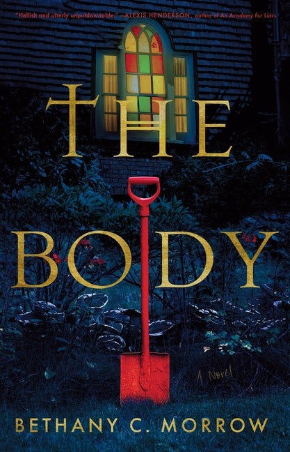 The Body -- Bethany C. Morrow, Hardcover