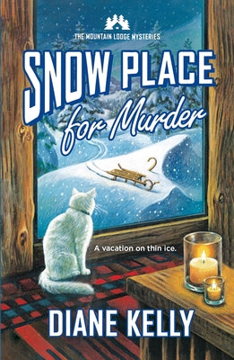 Snow Place for Murder by Kelly, Diane