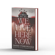 We Live Here Now by Pinborough, Sarah