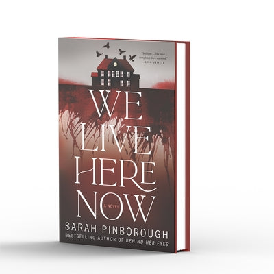 We Live Here Now by Pinborough, Sarah
