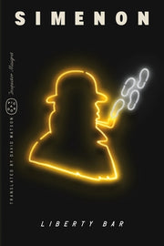 Liberty Bar (Inspector Maigret) by Simenon, Georges