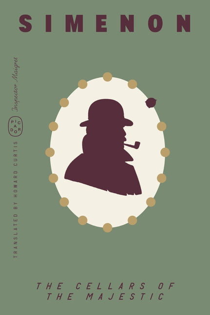 The Cellars of the Majestic (Inspector Maigret) by Simenon, Georges