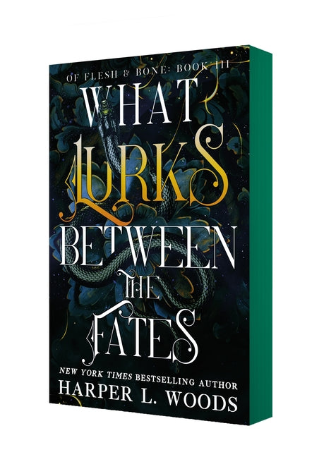 What Lurks Between the Fates: Of Flesh & Bone, Book Three -- Harper L. Woods, Paperback